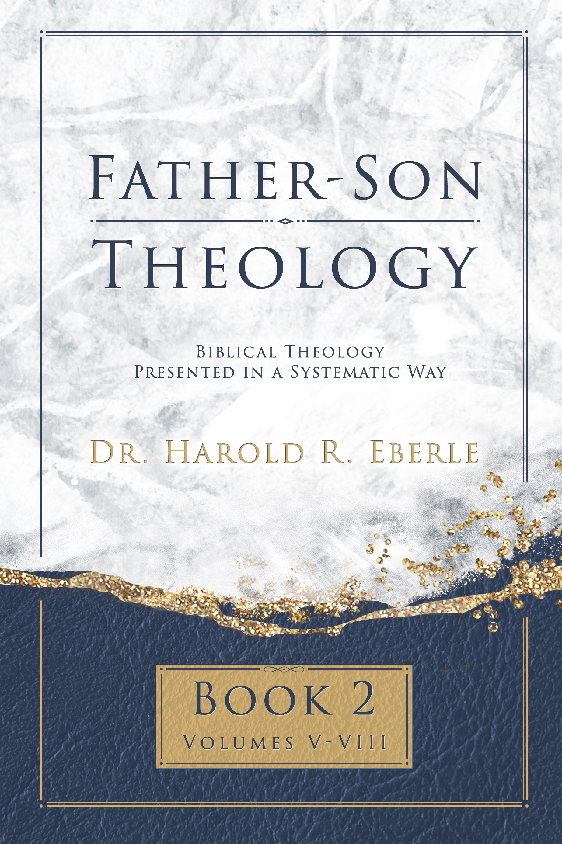Father-Son Theology Book 2